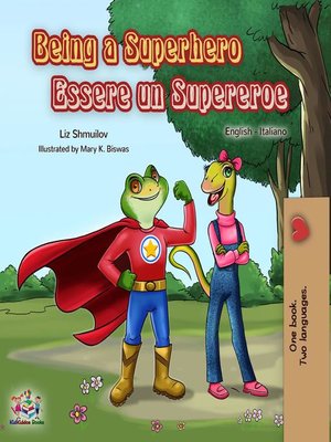 cover image of Being a Superhero Essere un Supereroe